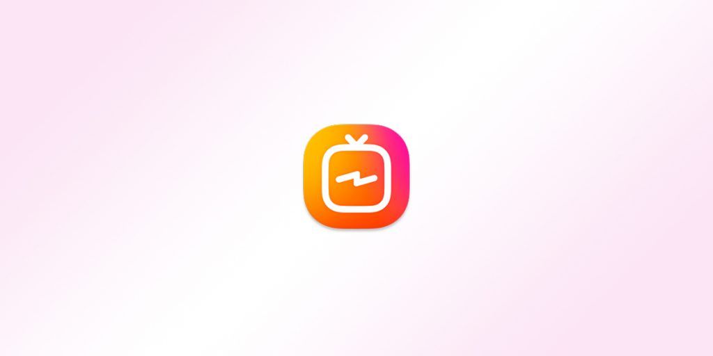 IGTV: Instagram TV